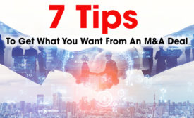 7 tips to get what you want from an M&A deal